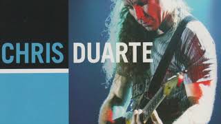 Chris Duarte  -  Sun Prairie Blues