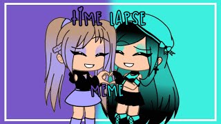 time lapse meme/ Collab with @heartstudio5942