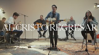 Video-Miniaturansicht von „Al Cristo Regresar (Video Oficial)“