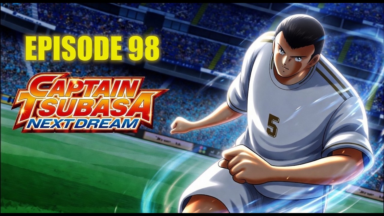 NEXT DREAM ARC: EPISODE 98 
