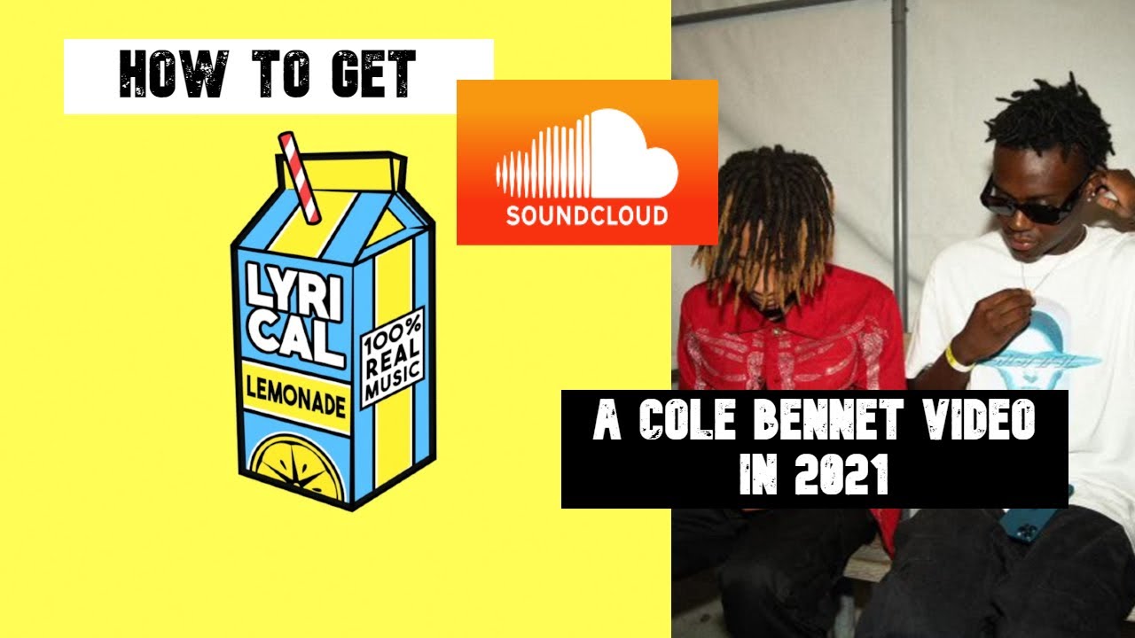 HOW SOUNDCLOUD RAPPERS CAN GET A LYRICAL LEMONADE VIDEO IN 2021 - YouTube