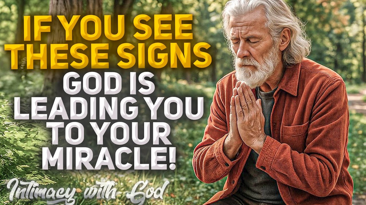 Signs That CONFIRM GOD Is LEADING YOU To Your MIRACLЕ! (Christian ...