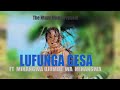 Lufunga Gesa Ft Mhihangwa Ujumbe Wa Mihangwa Official Audio By The Ntuzu Music