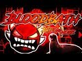 Bloodbath extreme demon by riot and more  geometry dash