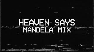 HEAVEN SAYS - MANDELA MIX TEASER BY Z-SHARP (READ DESC!!!!)