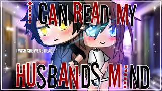 I can read my husbands mind || GLMM || GachaLife MiniMovie ||