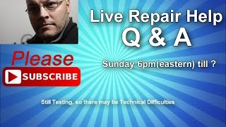 Bill Newberry Live Repair Help and Stream #10