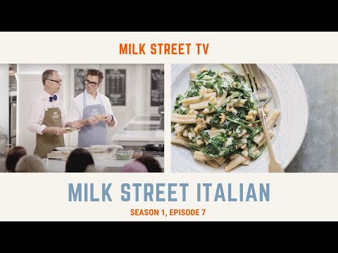 milk-street-television-|-milk-street-italian-(season-1,-episode-7)