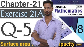 Exercise 21A,Q-5,Chapter 21,ICSE class 8 math,Surface area,volume and Capacity, ‎@icsemaths592   