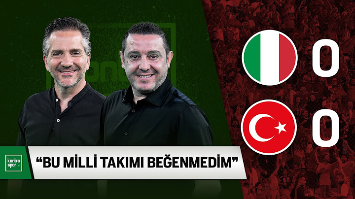 İtalya - Türkiye | Maç Sonu Değerlendirme - Nihat Kahveci | Nebil Evren