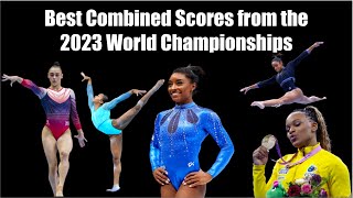 Best Combined Scores from the 2023 World Championships