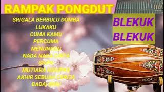 PANAS PANAS DENGERIN RAMAPAK DANGDUT JAIPONG PAS BANGET