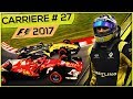 F1 2017 (FR) - Mode Carrière #27 - Des sponsors généreux