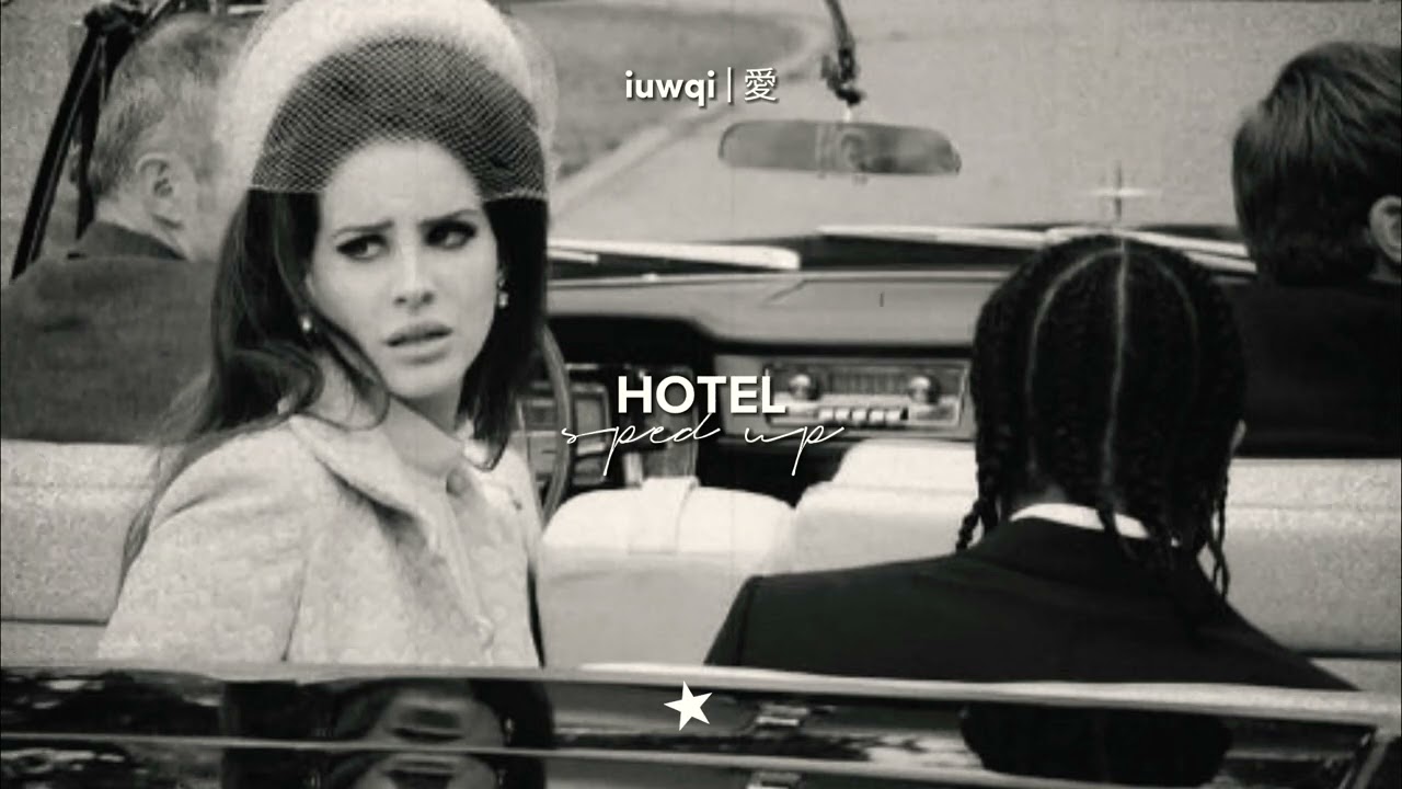 montell fish - hotel (sped up) | when i met you in that hotel room