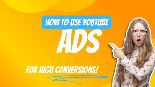 Maximize Conversions: Master YouTube Ads for High ROI | YouTube Advertising Tips