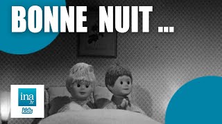 Bonsoir les enfants | Bonne Nuit Les Petits | Archive INA