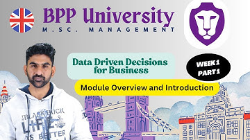 BPP University - Data Driven Decisions for Business - Week 1 Part 1 | Prof. Ankit Sharma