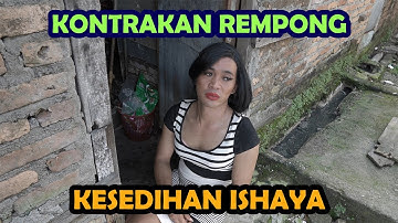 KESEDIHAN ISHAYA || KONTRAKAN REMPONG EPISODE 190