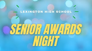 Lexington High School Senior Awards Night