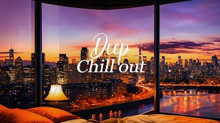 Elegant Chillout Lounge  Evening City Chillout Mix  Wonderful Playlist Lounge Chill Out for Sleep