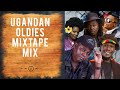 !! DJ Zion 256 - Classic Oldies{ Ugandan Kikadde } MiXtape  Mix , Golden Hits Only.