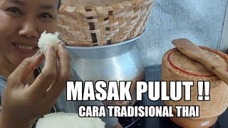 Masak Pulut Cara Thai Tradisional