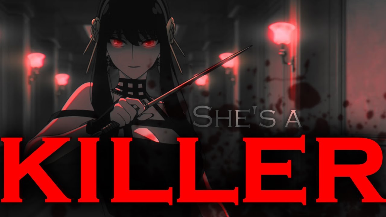 Yor Forger - She's a Killer | Spy X Family [EDIT/AMV]