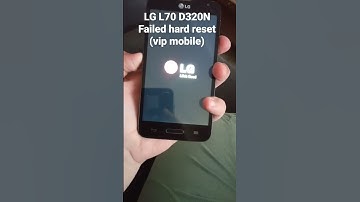 why LG L70 D320n Did not shown me hard reset