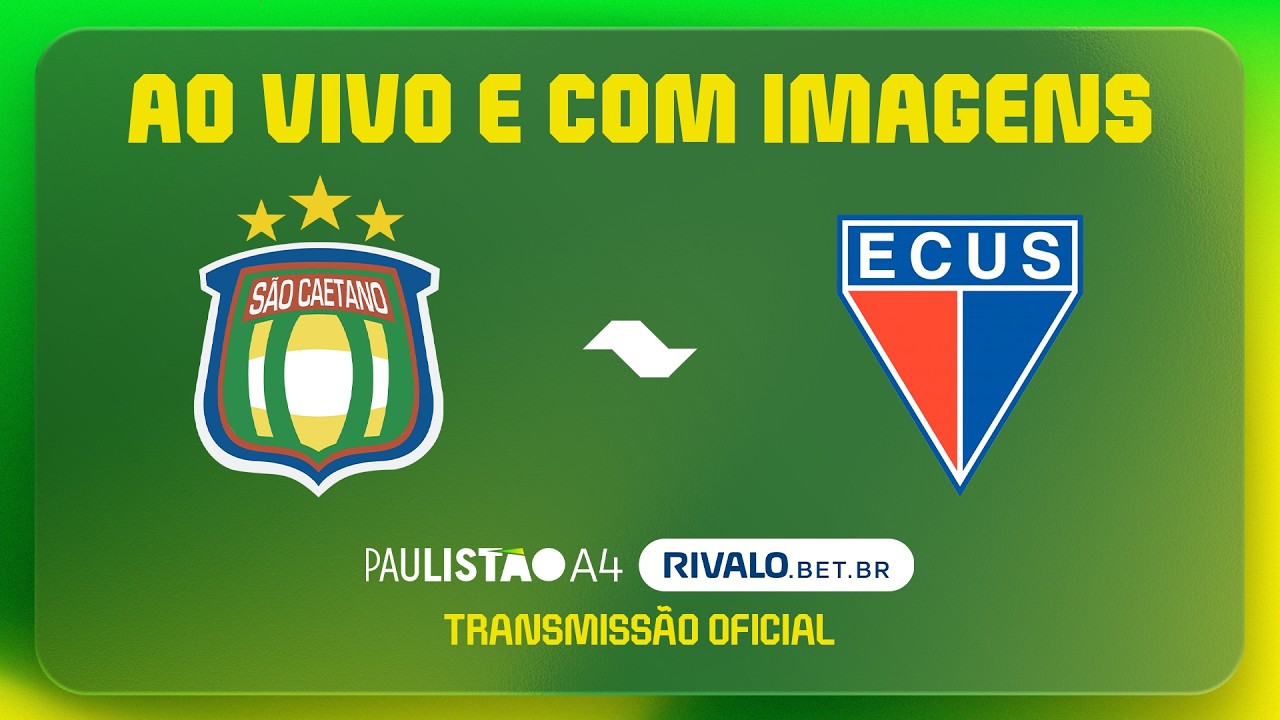 JOGO COMPLETO: SÃO CAETANO X ECUS | RODADA 6 | PAULISTÃO A4 RIVALO 2026