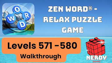 Zen Word Levels 571-580