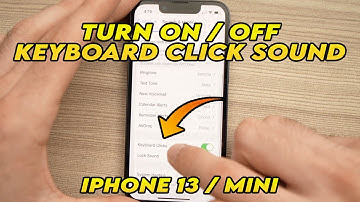How to Turn ON / OFF the Keyboard Click Sound When Typing iPhone 13 / 13 Mini