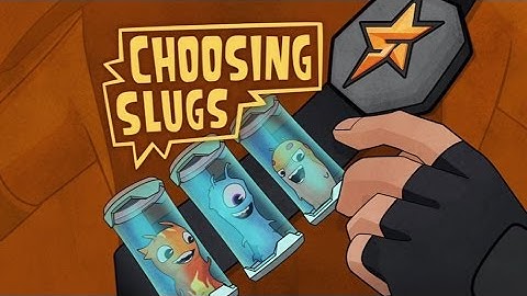 Slugisode: "Choosing Slugs"