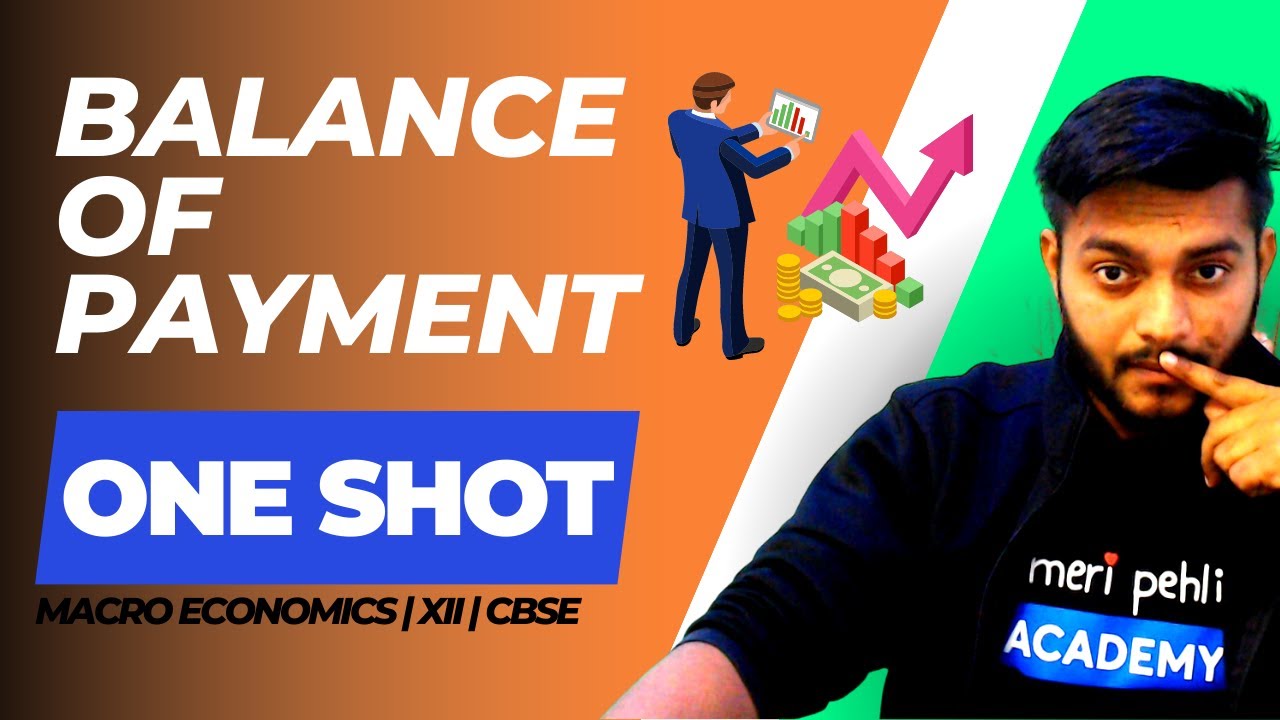 Balance Of Payment (BOP) in 1 Shot - | Class 12th Macro Economics ...