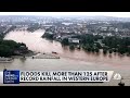 Floods kill more than 125 people in Western Europe