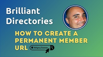 Creating a Permanent Member URL - Customizing Brilliant Directories