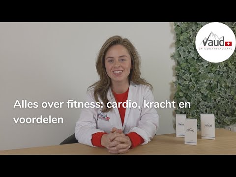 Alles over fitness: cardio, kracht en voordelen - Vaud, Zwitserse deskundigheid