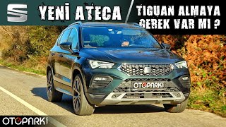 Seat Ateca 1.5 EcoTSI 2021 | Test sürüşü | OTOPARK.com