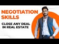 Best Negotiation Skills to Close Any Deal | Real Estate &amp; Sales Training | Shantanu Singh