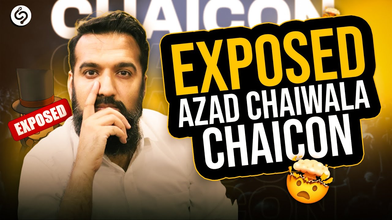 Azad Chaiwala exposed (click bait) CHAICON | VLOG#1 @AzadChaiwala