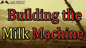 Fallout 4 Automatron DLC | Milk Machine | Building the Greatest Robot
