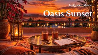 Oasis Sunset 🏜️ Desert Terrace Ambience: Lantern Glow, Hot Tea & Distant Dunes