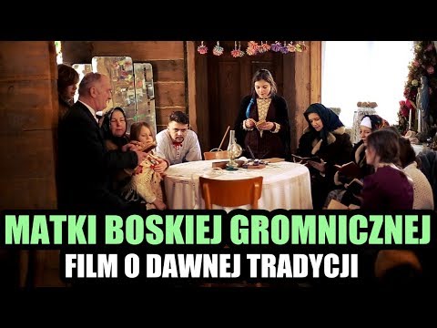 Matki Boskiej Gromnicznej - Film [Radzanovia]