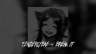 tenderlybae - ломай 💔 speed up