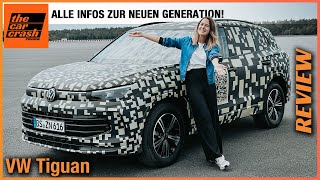 VW Tiguan im Fahrbericht (2024) Wir haben ALLE Infos zur neuen