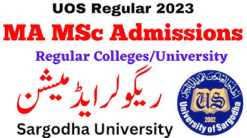 MA MSc Regular Admissions Sargodha University | BS 5th Admissions UOS | Sargodha University Official