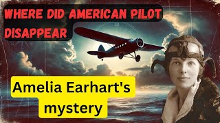 EXPOSED: Unraveling the Shocking Mystery of Amelia Earhart’s Disappearance!