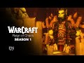 WARCRAFT | Reign of Chaos - Season 1 (EN)