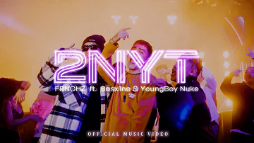 FRNCHZ ft. Bosx1ne & YoungBoy Nuke - 2nyt (Official Music Video)