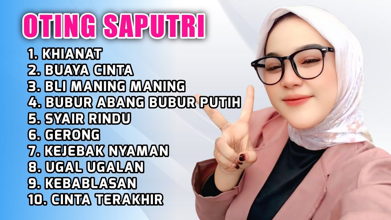 FULL ALBUM TERBARU 2026 OTING SAPUTRI KHIANAT - BUAYA CINTA - BLI MANING MANING