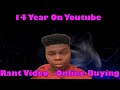 14th year anniversary on youtube  rant  people buying online